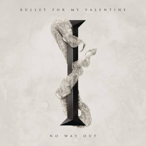 Bullet For My Valentine : No Way Out